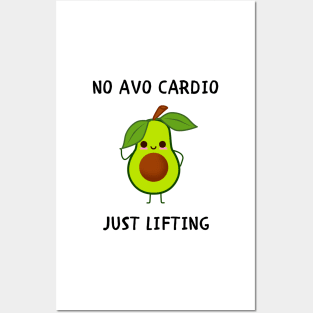 No Avocardio just lifting Posters and Art